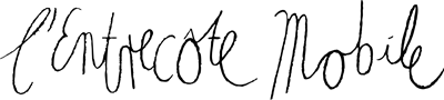 L'ENTRECÔTE MOBILE